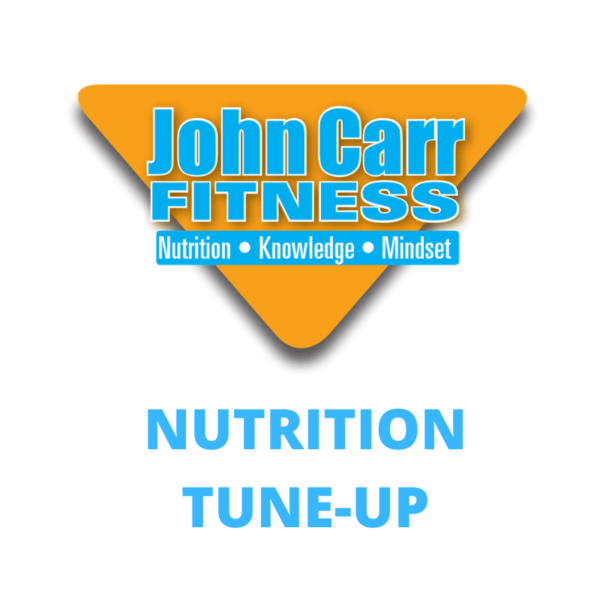 Nutrition TuneUp with John Carr